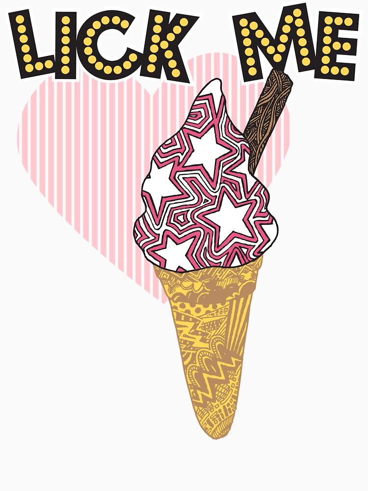 Lick Me Ice Cream T Shirt For Sale By Coltrane Redbubble Beach T Shirts Cute T Shirts