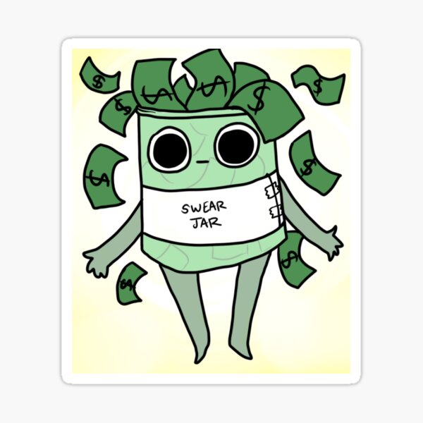 swear jar Sticker