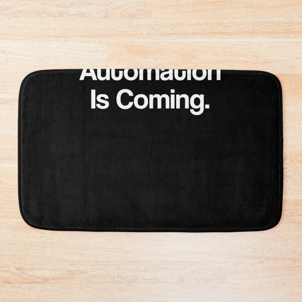 Item preview, Automation is Coming designed and sold by RandeeTee15.