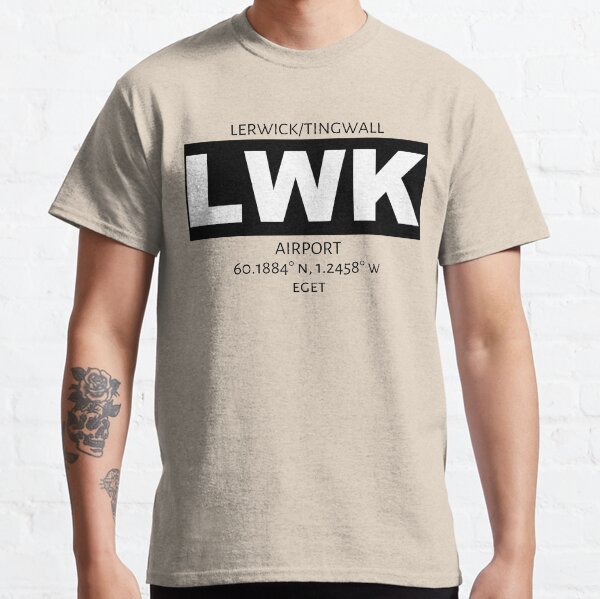 Lerwick/Tingwall Airport LWK Classic T-Shirt