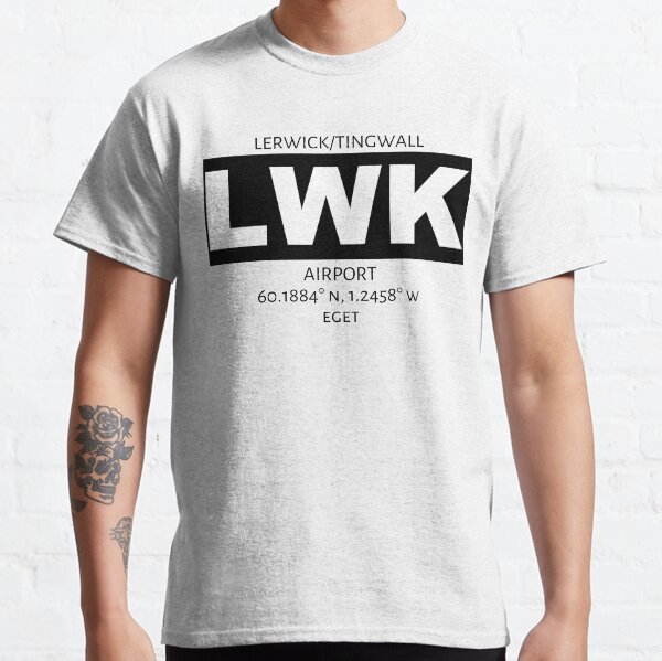 Lerwick/Tingwall Airport LWK Classic T-Shirt
