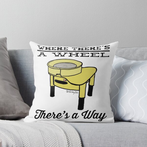 Item preview, Where There's A Wheel There's a Way designed and sold by iartmyjob.