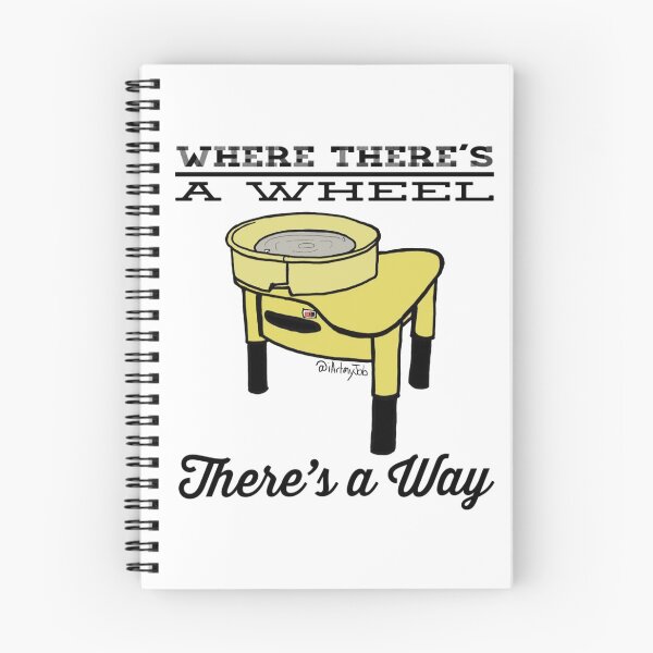 Item preview, Where There's A Wheel There's a Way designed and sold by iartmyjob.