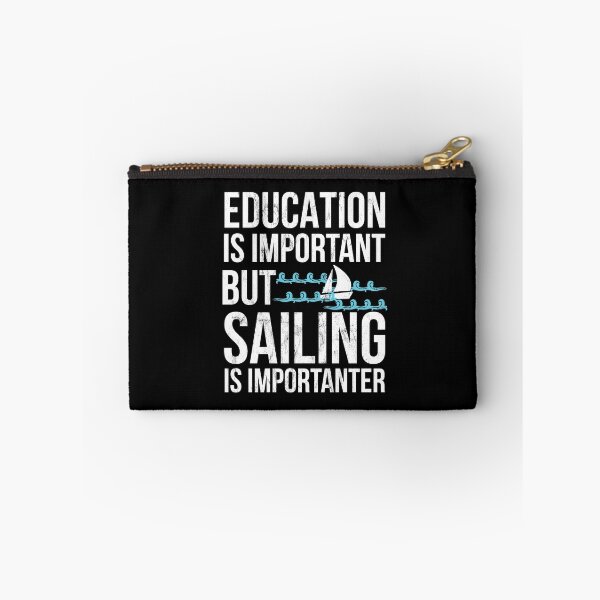 Item preview, Education Important But Sailing Importanter Funny  designed and sold by noirty.
