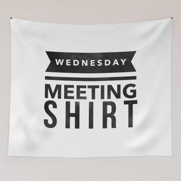 Item preview, Wednesday Meeting Shirt designed and sold by Lady Eva's Shop.