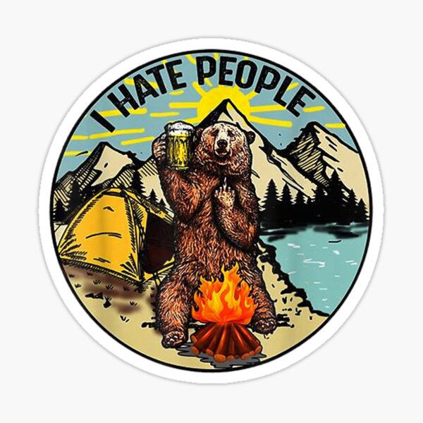 Bear Camping Odio a la gente Pegatina