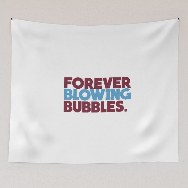 Item preview, Forever Blowing Bubbles designed and sold by FootballArcade.