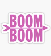 Boom Boom Sticker