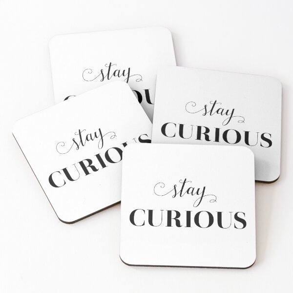 Item preview, Stay Curious designed and sold by ZoollGraphics.