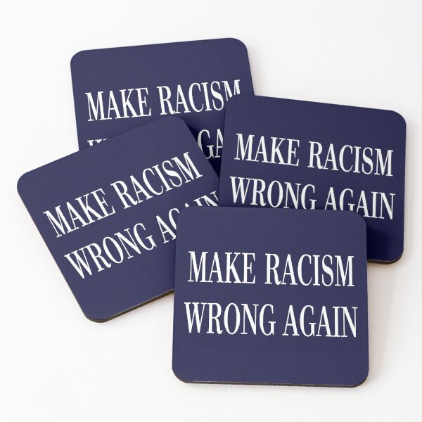 Item preview, Make Racism Wrong Again designed and sold by ccuk66.