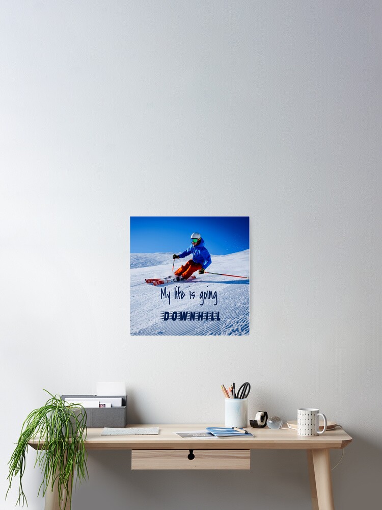 My Life Is Going Downhill Fast Funny Winter Ski T-Shirt My Life Is Going Downhill Fast Funny Winter Ski T-Shirt