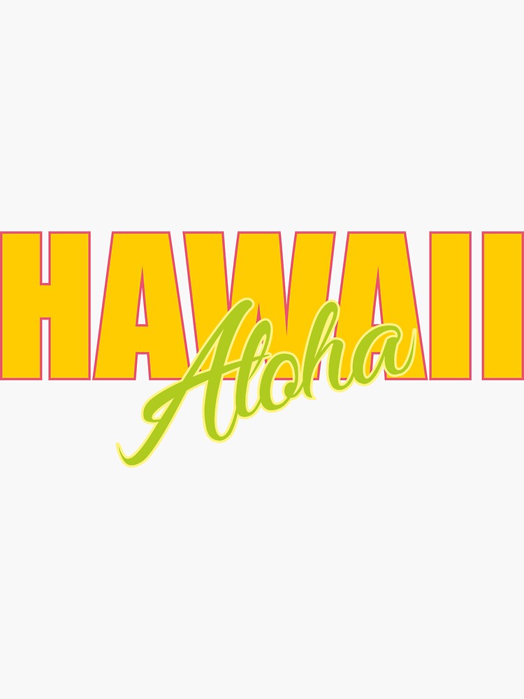 state-of-hawaii-aloha-state-nickname-of-hawaii-sticker-for-sale-by