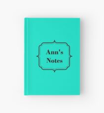 Ann's notes - formal Hardcover Journal