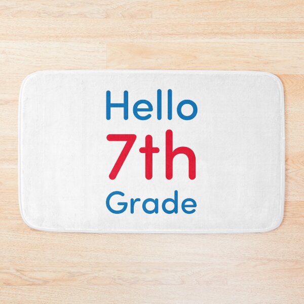 Item preview, Hello 7th Grade designed and sold by Novel Gifts.