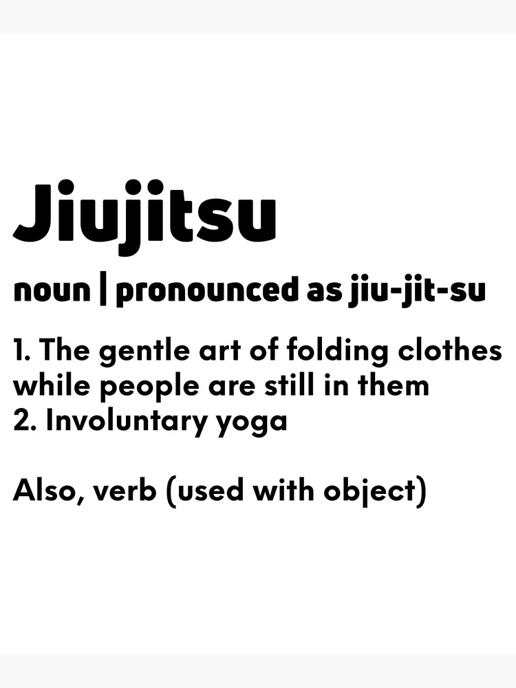 Funny Jiujitsu Jiu jitsu Jiu-jitsu definition meaning design print  Greeting Card for Sale by farhanhafeez