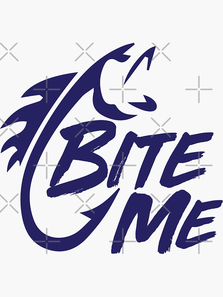 Bite Me, Fishing Hook | Sticker