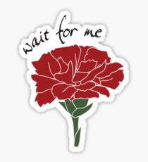 Hadestown, Wait for Me Carnation Sticker