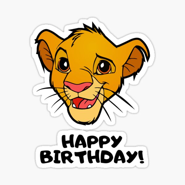 Sticker Joyeux Anniversaire Le Roi Lion Simba Par Rotembutzian Redbubble