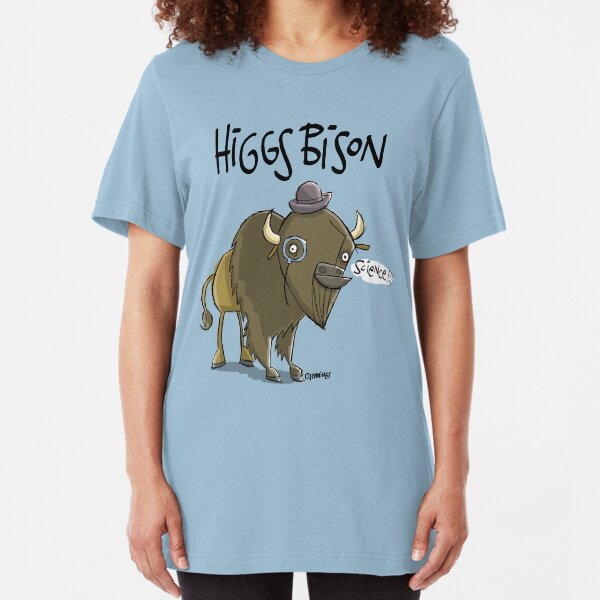 Higgs Bison : Original Size (bigger) Slim Fit T-Shirt