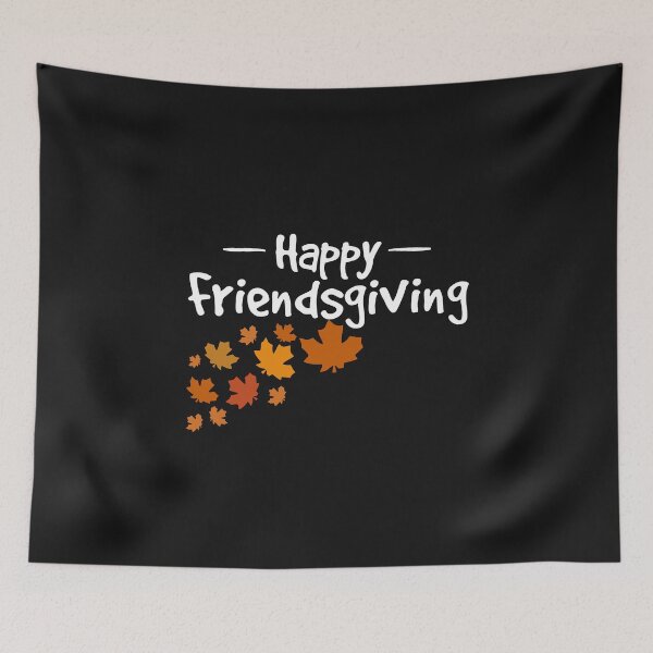 Item preview, Happy Friendsgiving Cute Thanksgiving or Turkey day fall design with maple leaves  designed and sold by alenaz.