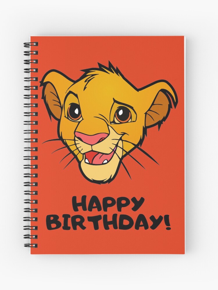 Cahier A Spirale Joyeux Anniversaire Le Roi Lion Simba Par Rotembutzian Redbubble