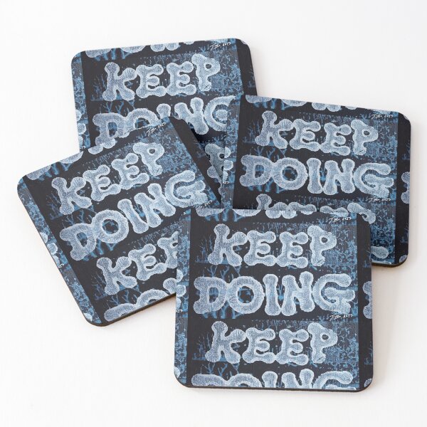 Item preview, Keep Doing by JB.Arts designed and sold by JBArts2019.