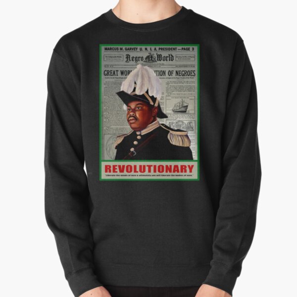 Revolutionary (Marcus Garvey) Pullover Sweatshirt