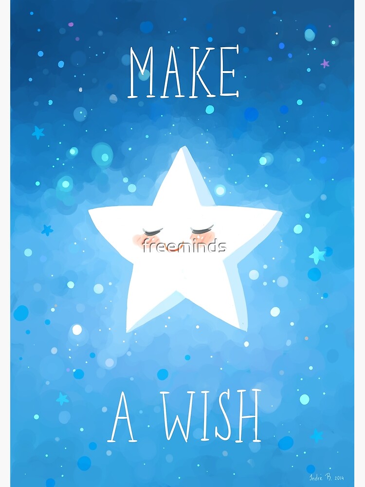 Make a Wish Poster for Sale by freeminds