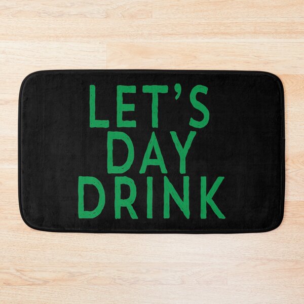 Item preview, Funny Let's Day Drink St Patrick's Day Drinking print designed and sold by tronictees.