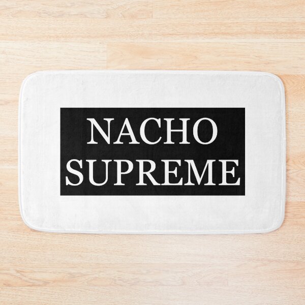 Item preview, Nacho Supreme designed and sold by DiscoBoogie.