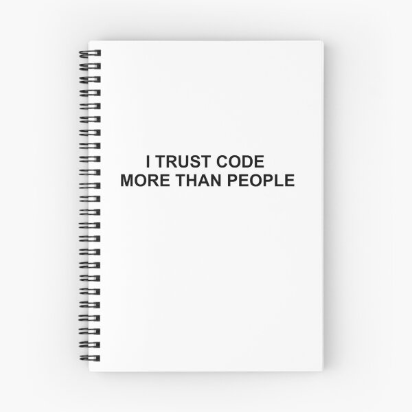 Item preview, I trust code more than people - white version designed and sold by schuettelspeer.