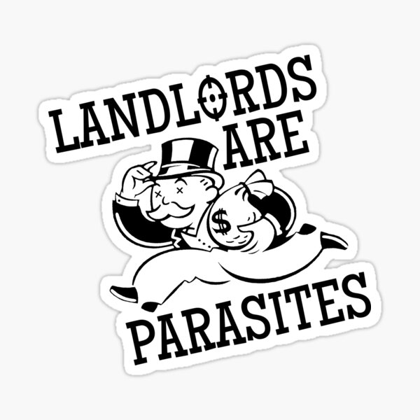 Item preview, Landlords Are Parasites designed and sold by RadicalPrintsByCas.