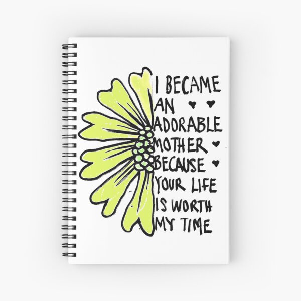 I became mother Spiral Notebook