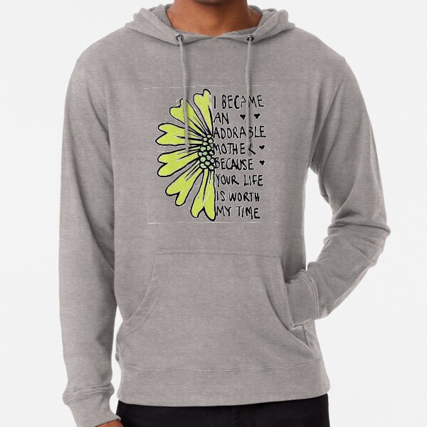I became mother Lightweight Hoodie