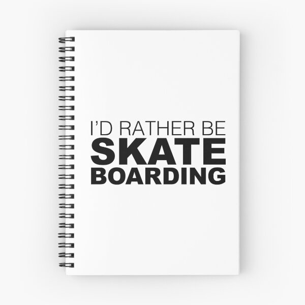 Item preview, I'd rather be Skate Boarding designed and sold by LudlumDesign.