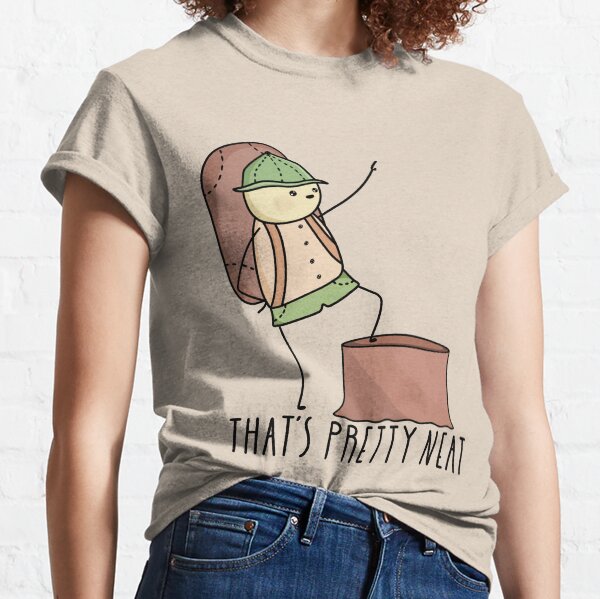 That’s Pretty Neat Nature Walk Hiker Classic T-Shirt
