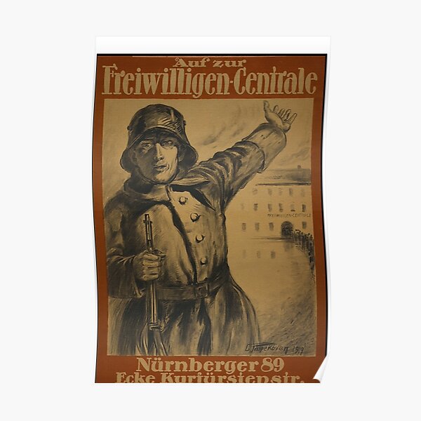 Freikorps Volunteer Recruiting, Berlin 1919 Poster