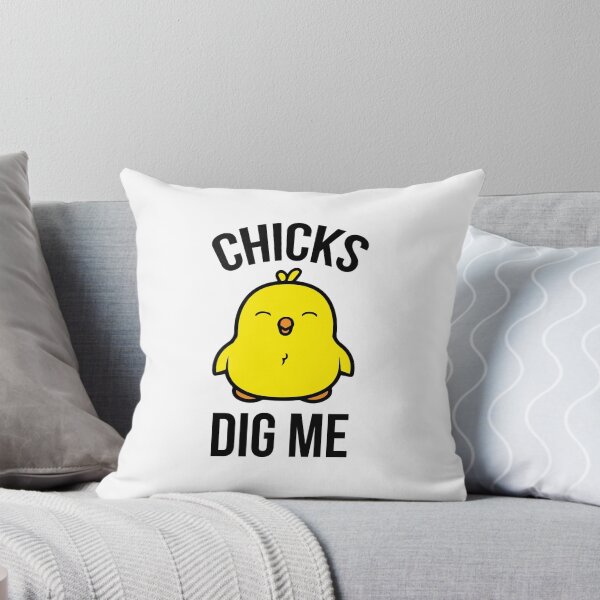 Item preview, Chicks Dig Me designed and sold by AmazingVision.