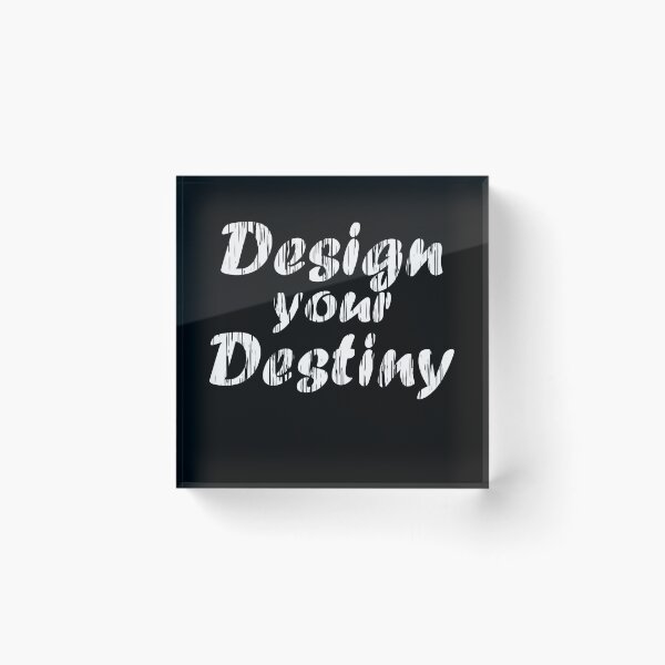 Item preview, Design Your Destiny Motivation designed and sold by machasting.