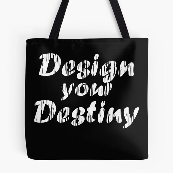 Item preview, Design Your Destiny Motivation designed and sold by machasting.