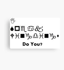 I speak Wingdings. Do you? Canvas Print