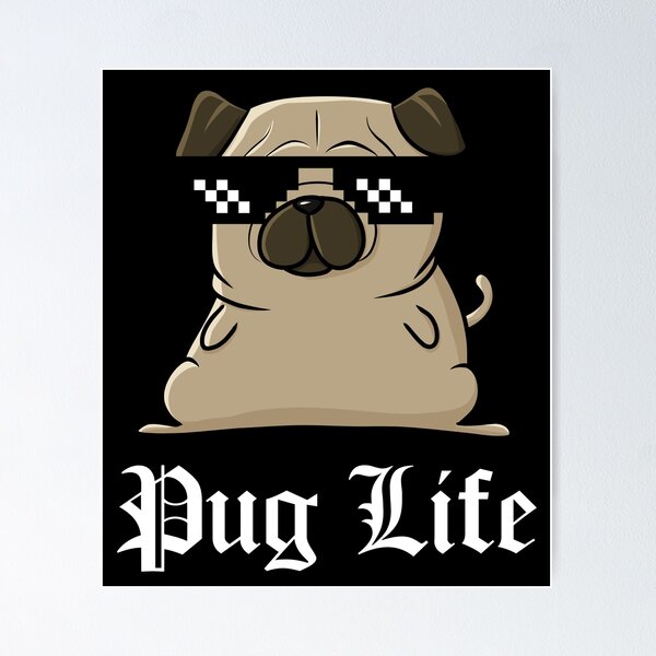 Item preview, Pug Life designed and sold by friday-toons.