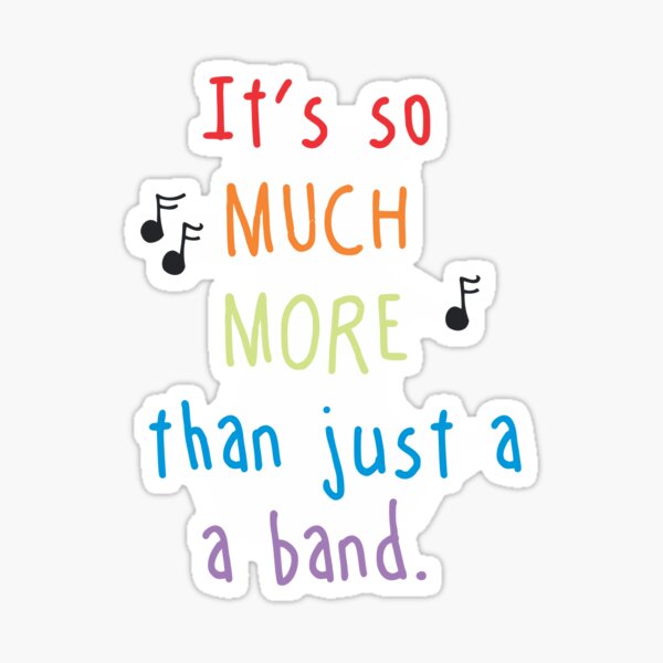 So Much More Than Just a Band Sticker