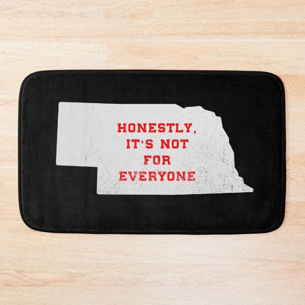 Item preview, Honestly, it's not for everyone. . . Nebraska slogan - Nebraska sticker - Nebraska mug designed and sold by smooshfaceutd.