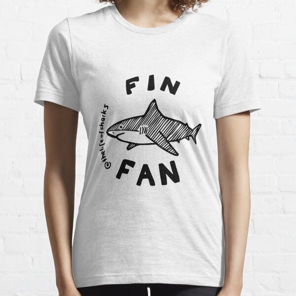 The Life of Sharks - Fin Fan Essential T-Shirt
