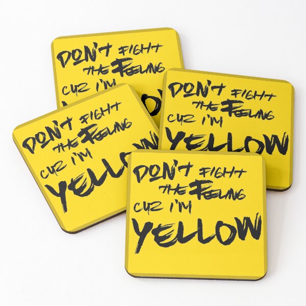 Item preview, Don't Fight the Feeling Cuz I'm Yellow designed and sold by eddien.