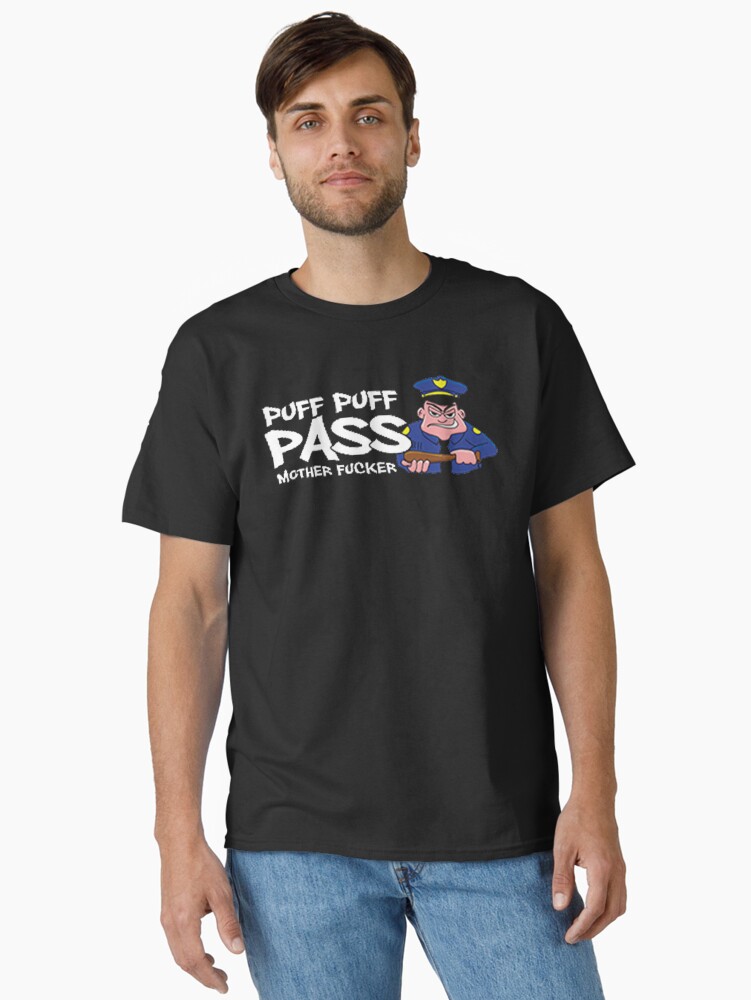 Thumbnail 1 of 7, Classic T-Shirt, Puff Puff Pass MF T-Shirt Design designed and sold by Mbranco.
