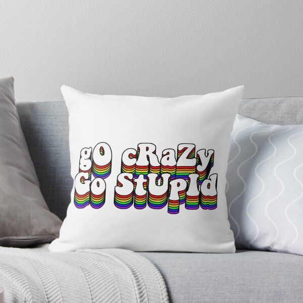 Item preview, go crazy go stupid designed and sold by Leila Sayan.