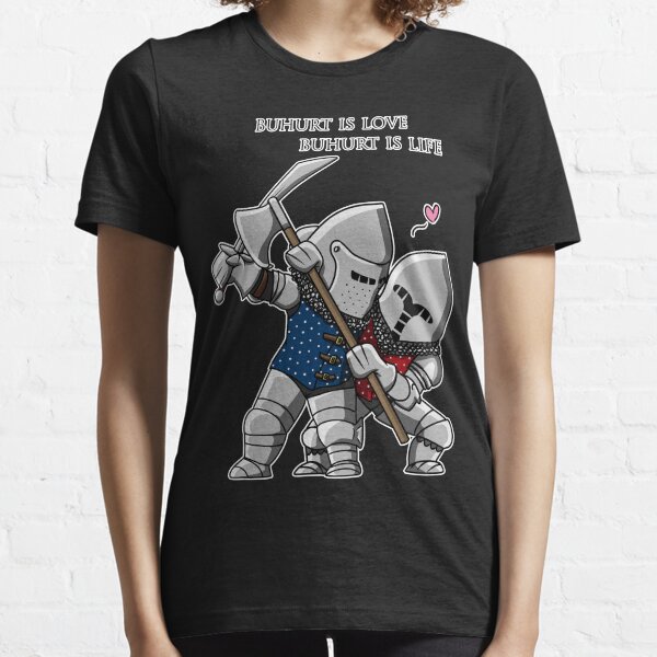 Buhurt is love, Buhurt is life. Essential T-Shirt
