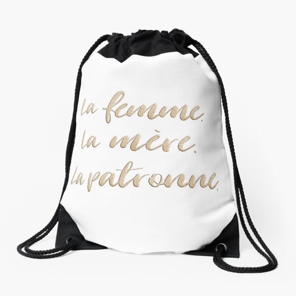 La femme. La mère. La patronne. Drawstring Bag